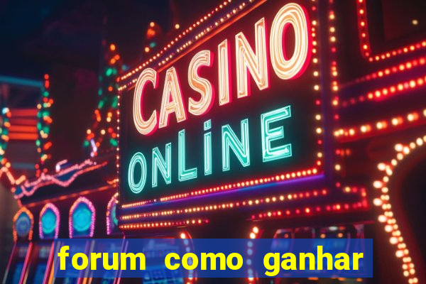 forum como ganhar na loteria